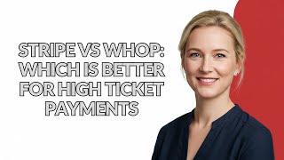 STRIPE VS WHOP: WHICH IS BETTER FOR HIGH TICKET PAYMENTS - Julia'sTutorials