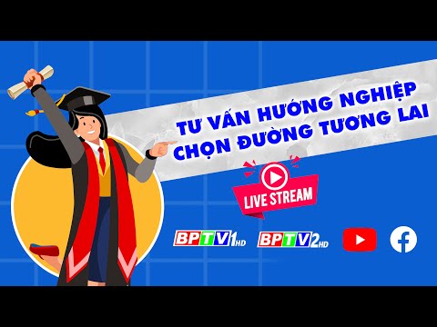 🔴 [Livestream] – Tư vấn hướng nghiệp và phân luồng học sinh THCS năm 2022