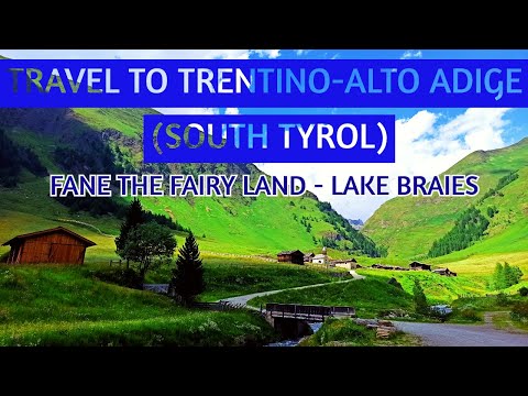 Travel to Trentino Alto Adige (South Tyrol) - Fane the Fairy Land and Lake Braies