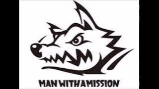 MAN WITH A MISSION【作業用BGM】