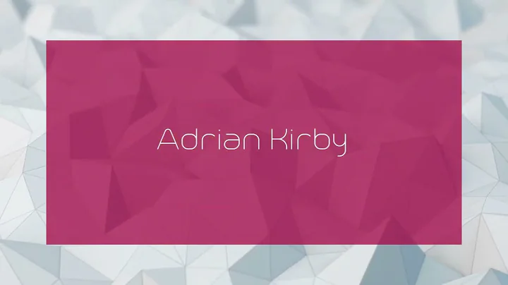 Adrian Kirby - appearance