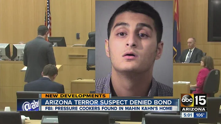 Arizona terror suspect Mahin Kahn denied bond