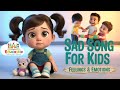 “Sad Song for Kids | Why Am I Feeling Sad Feelings & Emotions Song” educastle
