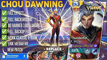 NEW UPDATE!! Script Skin Chou Dawning -  Chou Thunderfist no password | Full Effect Voice| New Patch