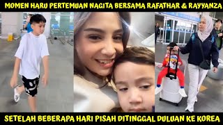 MOMEN HARU DETIK2 NAGITA SAMBUT RAFATHAR \& RAYYANZA DI KOREA, RAYYANZA MAUNYA SAMA MAMA GIGI TERUS!!