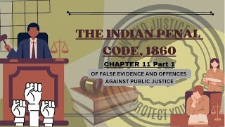 The Indian Penal Code, 1860 || IPC || Chapter 11 Part 1 || Sec 191-210 || @Readwithme2622