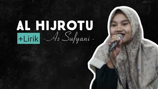 AL HIJROTU full versi Banjari  Lirik || As Sufyani