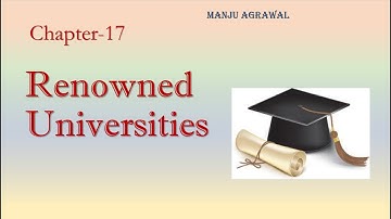 Class-5 : GK : Chapter-17 : Renowned Universities