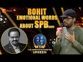 Rohit emotional words about spb garu  saregamapa  the singing superstar unseen  every sun at 9 pm