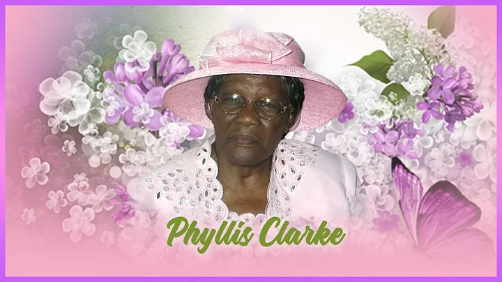 Celebrating The Life of Phyllis Clarke