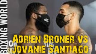 Adrien Broner vs Jovanie Santiago | Highlights