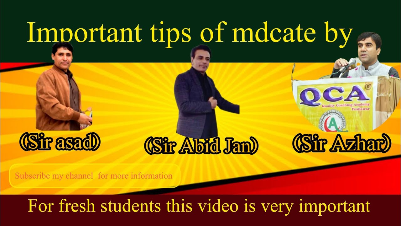Important tips about Mdcate by sir Abid Jan ,sir Azhar and sir Asad QCA/khan academy 