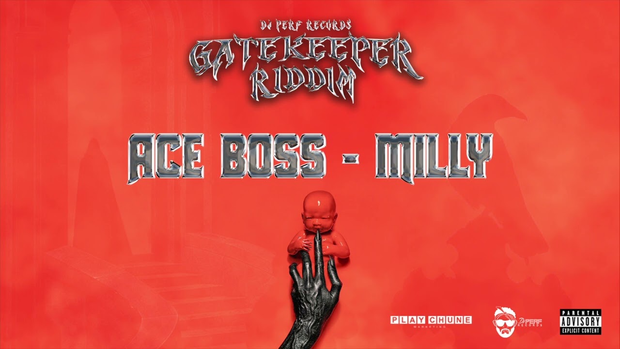 Watch Ace Boss - Milly (Official Audio) | Gatekeeper Riddim on YouTube Watch Ace Boss - Milly (Official Audio) | Gatekeeper Riddim on YouTube