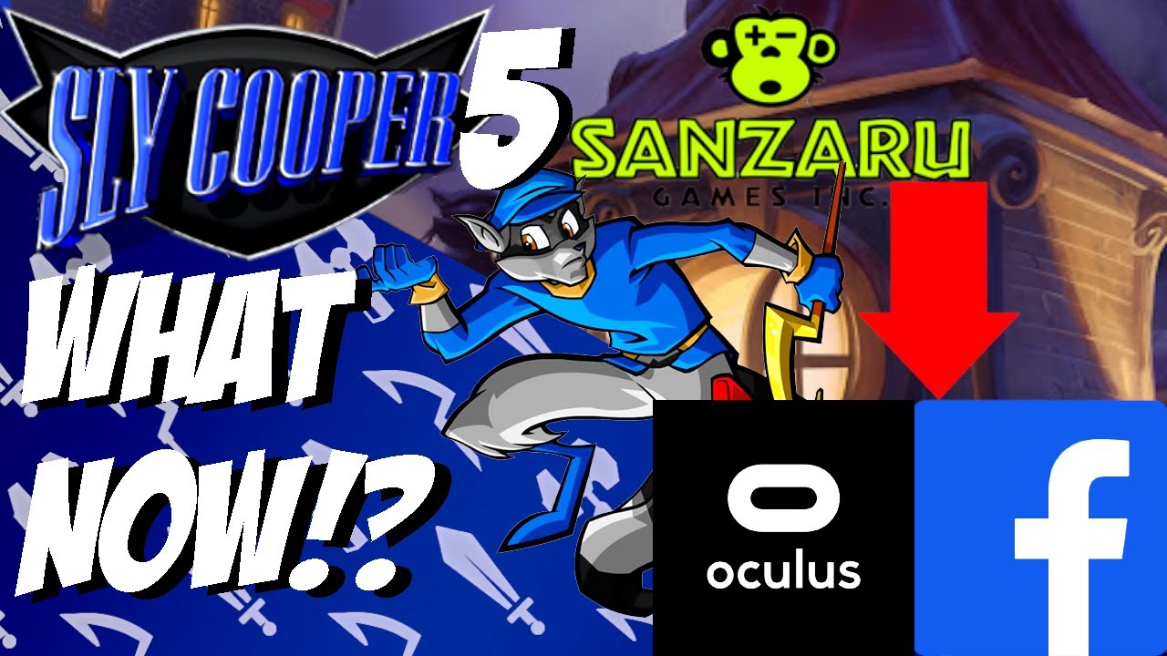 Sly Cooper: Sanzaru Games Acquired By Facebook & Oculus!? What Now?