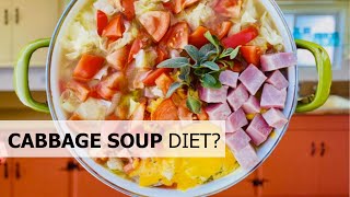 Cabbage Soup Diet? Lose 10 pounds in 7 days?