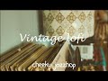 Vintage lofi  jazz hop  chill hop