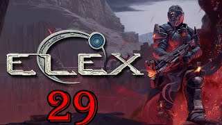 Прохождение игры ELEX на 100% |Тяжелая утрата| №29