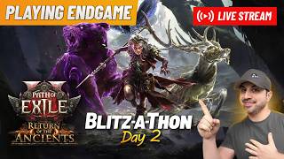 Blitz-A-Thon Day 2... Path of Exile 2 Endgame MAPPING... Spirit Walker Cocaine Bear 3.0! LETS GO!!