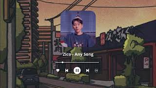 Download Lagu ZICO - 'ANY SONG' | LYRIC AUDIO Download Lagu ZICO - 'ANY SONG' | LYRIC AUDIO