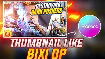 MAKE THUMBNAIL LIKE BIXI OP ON PICSART | PICSART TUTORIAL| Latest thumbnail 