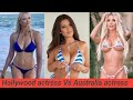 Hollywood actress Vs Australia actress top 10 most beautifuli actres in the world