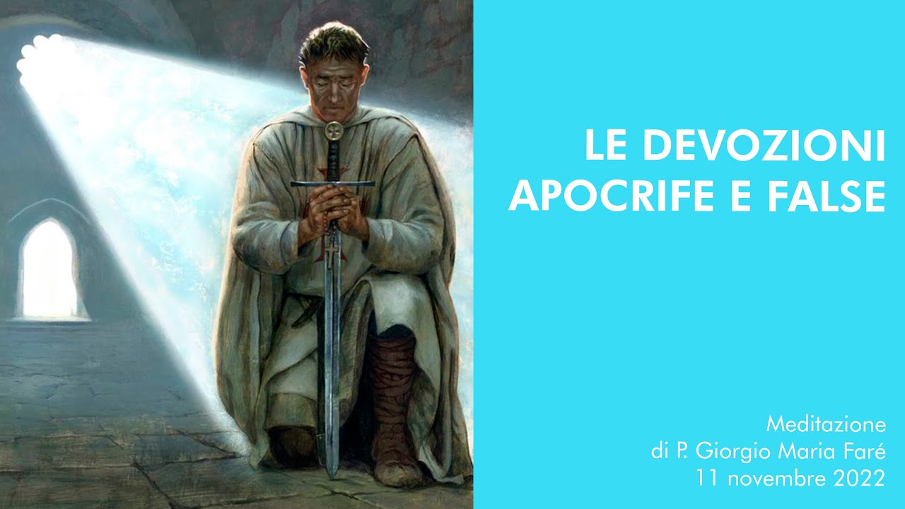 Le devozioni apocrife e false - P.Giorgio M. Faré