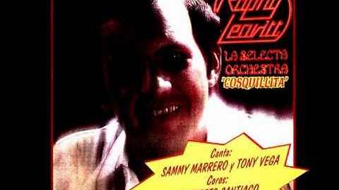 Raphy Leavitt Tony Vega - Cosquillita