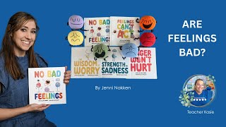 No Bad Feelings? 💛 | Teaching Kids About Emotions with Jenni Nakken