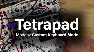 Tetrapad: Chapter 4 - Custom Keyboard Mode