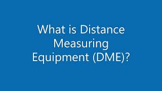 What is Distance Measuring Equipment DME? - Pilotopedia - All About Aviation