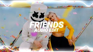 friends - marshmello \& anne-marie [edit audio]