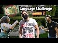 Round 2 of Wouters 100 euro Language Challenge