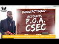 How to do a CSEC POA Manufacturing Accounts question with Bally