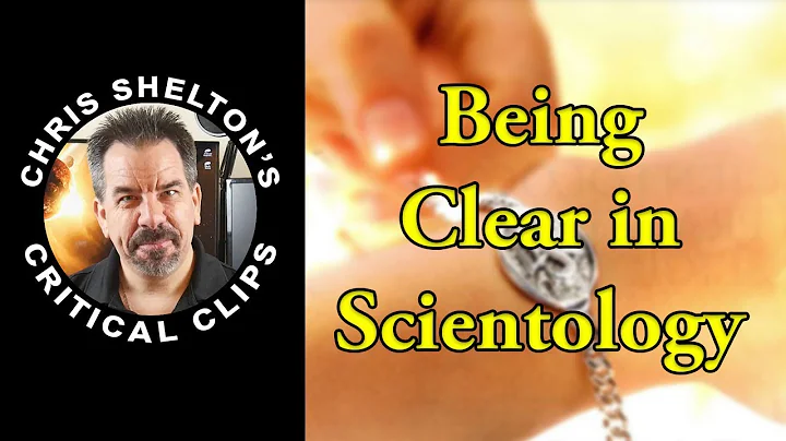Chris Shelton | What is it Like to be Clear in Scientology?
