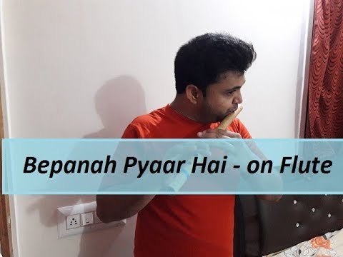 Bepanah Pyaar Hai - On Flute By Pranay