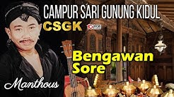 Manthous - Bengawan Sore  - Durasi: 4:58. 