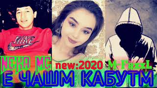 NeKa Mc-&-M-FazzL-(Е чашмкабутм)new:2020
