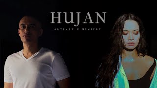 🔴 Altimet X Mimifly | HUJAN