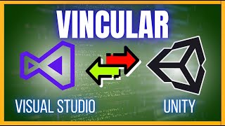 Vincular Visual Studio a Unity ➡️ Unity 2024