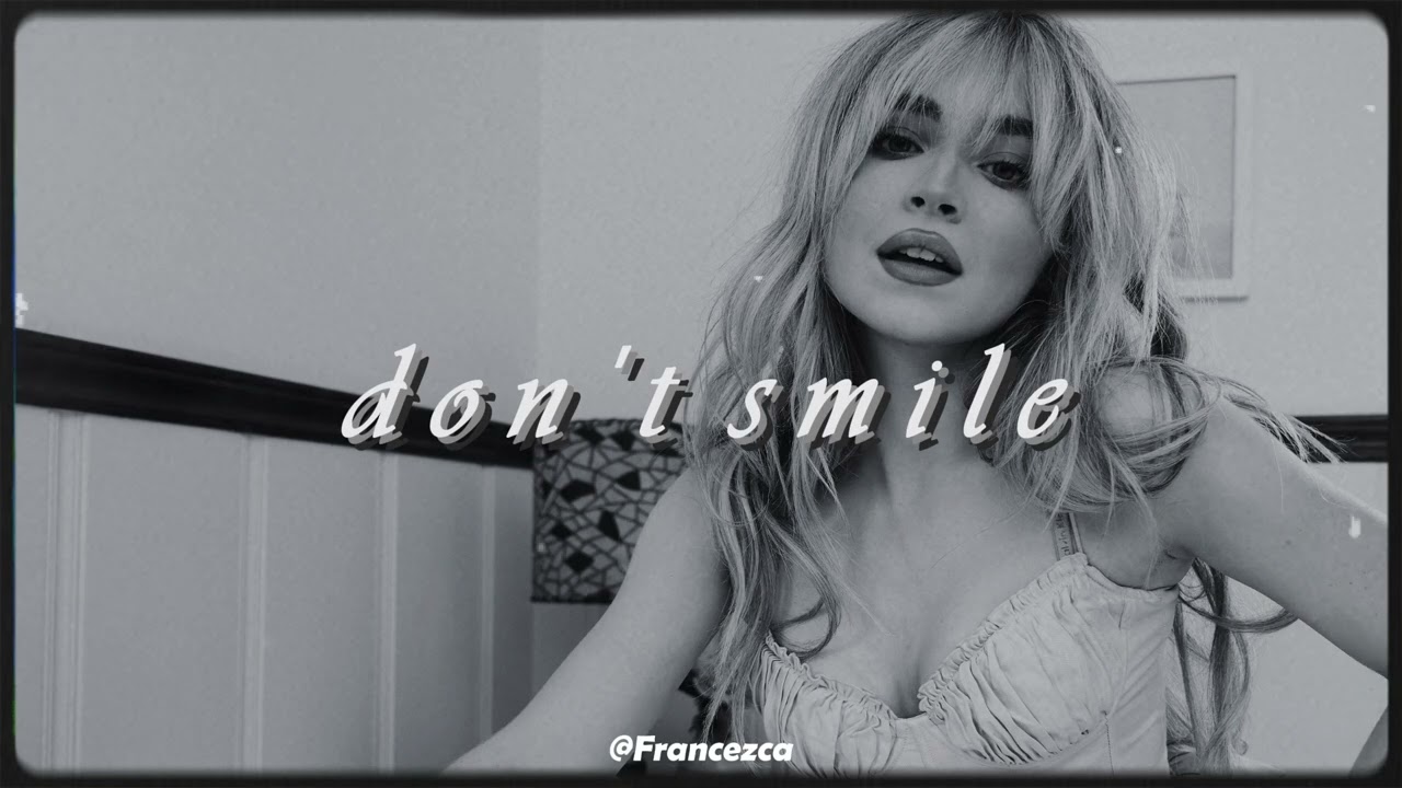 Don't Smile / Instrumental / Slowed & Reverb / Sabrina Carpenter