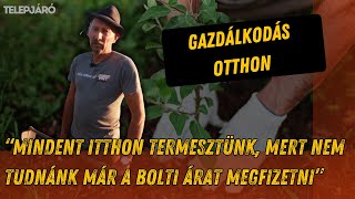 Mindent Itthon Termesztünk. I Telepjáró S4E19
