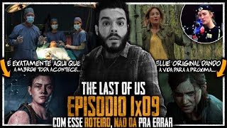 THE LAST OF US EPISÓDIO 9: no fim, o que resta são as nossas escolhas — e  as consequências delas