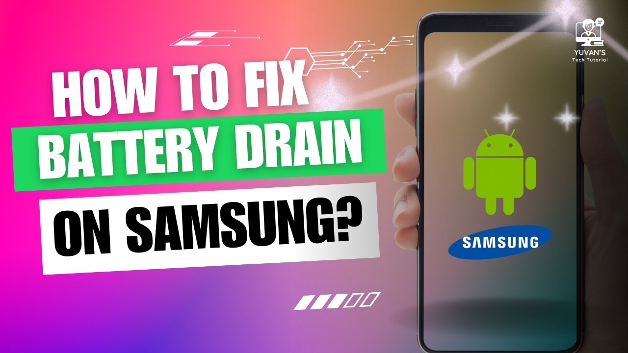 How to Fix Battery Drain Problem In Samsung - Solve Battery Drain ...