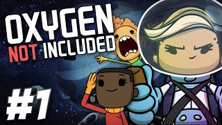 Oxygen Not Included - The Super Dupe-r Group-r (Part 1)