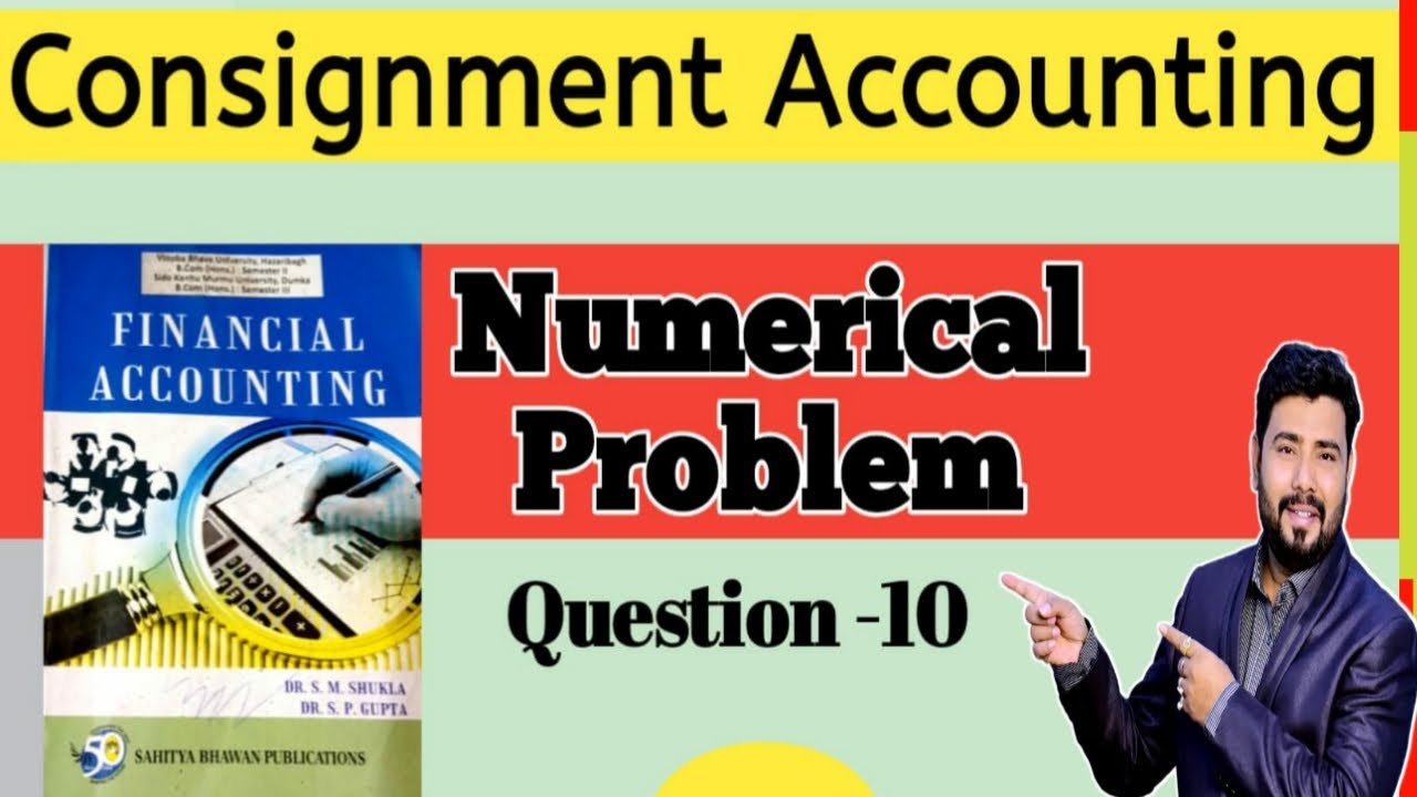 Consignment Accounting Numerical problem Modern Institute S.K