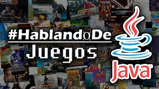 Juegos Java - La vida antes de los Smartphones.