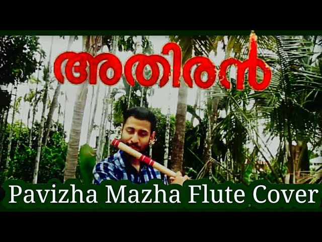 Pavizha Mazha | പവിഴമഴ | Athiran | Fahadh Faasil | Sai Pallavi | Harisankar KS | Flute Cover class=