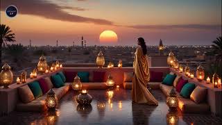 🕌 Oud Reflection ~ Moroccan Rooftop Chillout Sunset Vibes 🏺