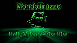 Holly Valance - Kiss Kiss