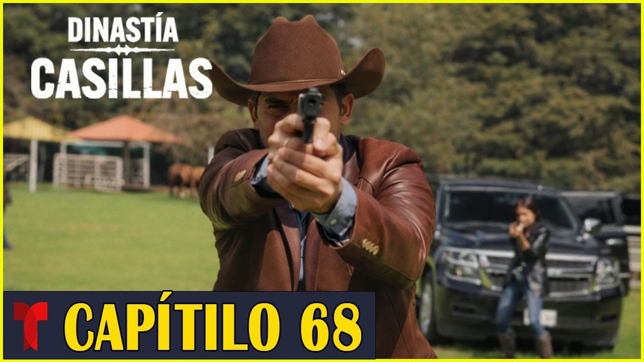 Dinastía Casillas | Capítulo 68 : El Rancho del Terror